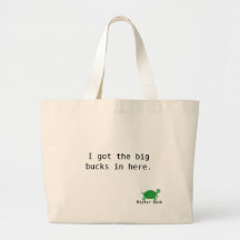 The Big Bucks Tote Bags