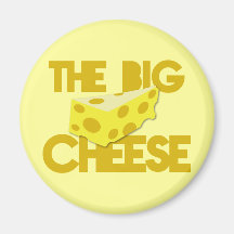 The BIG CHEESE! boss Magnet