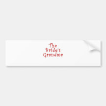 The Brides Grandma Bumper Sticker