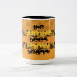 The Bumble Bees Know Beans! III Coffee Mug