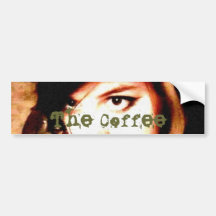 The Coffee bumber sticker Bumper Sticker