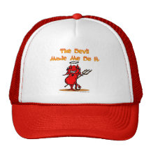 The Devil Made Me Do it! Hat