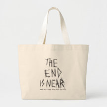 the end is near bag