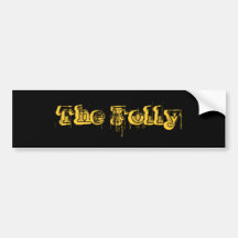The Folly Bumper Stickers