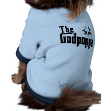 The Godpoppa Fun Father's Day Apparel Pet Tshirt
