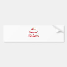 The Grooms Bestman Bumper Sticker