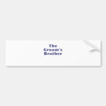The Grooms Brother Bumper Sticker