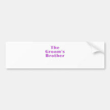 The Grooms Brother Bumper Stickers