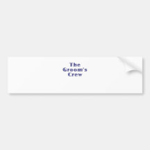 The Grooms Crew Bumper Stickers