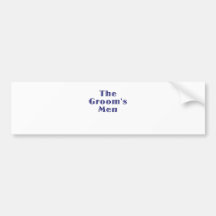 The Grooms Men Bumper Sticker