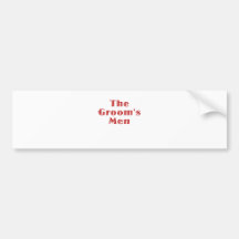 The Grooms Men Bumper Stickers