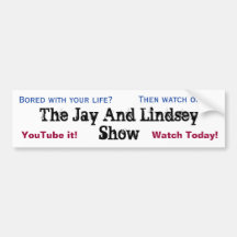 The Jay And Lindsey Show Bumper Sticker