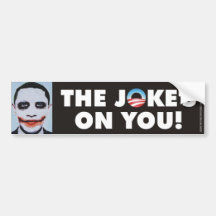 The Joke's On You! Bumper Stickers