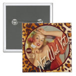 The Kitsch Bitsch : Not Wed Yet! Button