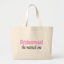 The Married One (Bridesmaid) Tote Bags
