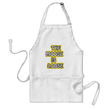 The Moose is Loose Aprons