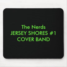 The NerdsJERSEY SHORES #1 COVER BAND Mouse Mats