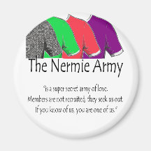 The Nermie Army Refrigerator Magnet