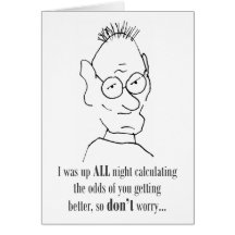 The Odds Of You Getting Better - Card