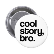 THE ORIGINAL COOL STORY BRO PINS