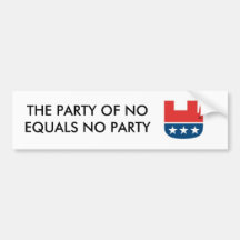 THE PARTY OF NO EQUALS NO PARTY BUMPER STICKERS