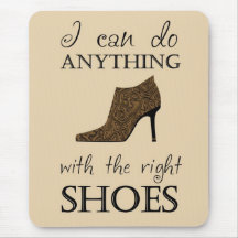 The Right Shoes Mousepad