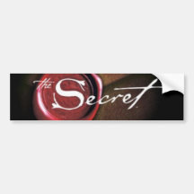 THE SECRET .... BUMPER STICKER