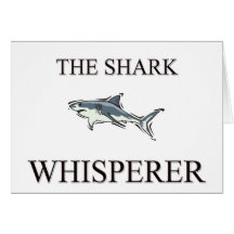 The Shark Whisperer Card