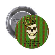 The Skull Smiles On Pinback Buttons