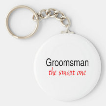 The Smart One (Groomsman) Keychains