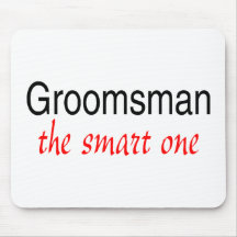 The Smart One (Groomsman) Mouse Mat