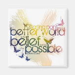 The starting point for a better world is refrigerator magnets
