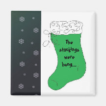 The Stockings Were Hung Refrigerator Magnets