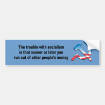 The trouble with socialism is bumper stickers