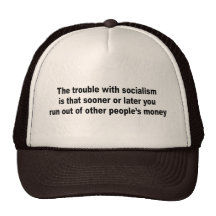 The trouble with socialism is mesh hats