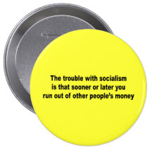 The trouble with socialism is pin