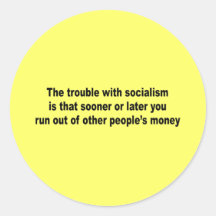 The trouble with socialism is stickers