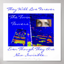 THE TWIN TOWERS WILL LIVE FOREVER PRINT