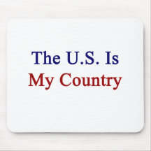 The US Is My Country Mouse Pads