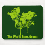 The World Goes Green Mousepad