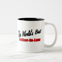 The World's Best Father-In-Law Mug