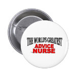 The World's Greatest Advice Nurse Pins