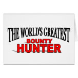 The World's Greatest Bounty Hunter Greeting Cards