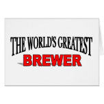The World's Greatest Brewer Greeting Cards