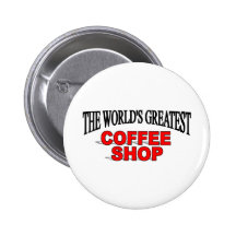 The World's Greatest Coffee Shop Buttons