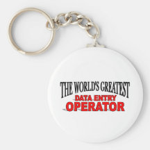 The World's Greatest Data Entry Operator Key Chain