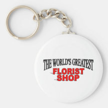 The World's Greatest Florist Shop Key Chains
