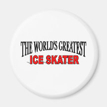 The World's Greatest Ice Skater Refrigerator Magnet