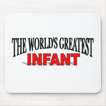 The World's Greatest Infant Mouse Pads