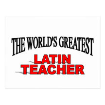 The World's Greatest Latin Teacher Postcard